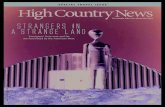 For people who care about the West STRANGERS IN A STRANGE … · A STRANGE LAND ‘Foreigners’ from near and far ... For people who care about the West. 2 High Country News April