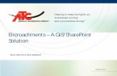 Encroachments—A GIS/SharePoint Solution...atcllc.com 4 • Owner and operator of 9,482 miles of transmission line and 529 substations • Grew from $550 million in assets in 2001