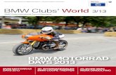 Isetta Club e.V. - - BMW Clubs’ World 3/13...BMW Clubs World 3/13 3 iMPrESSUM herausgeber BMW Group Classic V.i.s.d.p. Ulrich arendts postadresse Petuelring 130 80788 München Chefredaktion