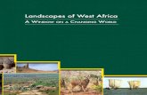 Landscapes of West Africa - USGS...Landscapes of West Africa, A Window on a Changing World presents a vivid picture of the changing natural environment of West Africa. Using images