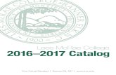 Lees-McRae College 2016–2017 Catalog · Lees-McRae College educates and inspires students to approach life and work from a creative, collaborative, and critical perspective in preparation