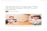 Speaking Our Language: Why Do Some Expats Never Learn ...tony-silva.com/eslefl/miscstudent/downloadpage... · 6 months out of the year, and traveling the other half of the year. While