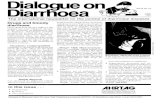 Dialogue on Diarrhoea - Issue 25 · 2014. 3. 2. · Dialogue o Diarrhoea ISSUE No. 25 JUNE 1986 The international newsletter on the control of diarrhoea1 diseases Drugs and bloody