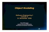 Object Modeling - TUM · Activities during Object Modeling Main goal: Find the important abstractions •Steps during object modeling 1. Class identification •Based on the fundamental