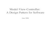 Model-View-Controller: A Design Pattern for Software June 200€¦ · What is MVC? MVC - Model-View-Controller - is a design pattern for the architecture of web applications. It is