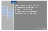 WALLKILL CENTRAL SCHOOL DISTRICT GRADES K-12 … · The Transformed School Counselor The Practice of the Traditional Guidance Counselor * Scheduling Issues * Counseling * Generalist