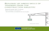 BUILDING UP GREEN SKILLS OF TRAINERS FROM THE …ecotrainers.eu/wordpress/wp-content/uploads/2020/...BUILDING UP GREEN SKILLS OF TRAINERS FROM THE CONSTRUCTION INDUSTRY Qualificação
