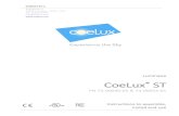 CoeLux ST · CoeLux® ST (PN 74-00030-01) complies with the essential requisites of the Directives 2014/35/EU, 2014/30/EU, 2011/65/EC, 2012/19/EU, the required standards of which