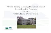 *Multi-family Housing Preservation and Revitalization Program … · USDA Rural Development *Critical to Rural Infrastructure *Basic Facts: 515/514 Portfolio (1-1-08) • 16,500 Properties