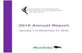 2018 Annual Report - Province of Manitoba | Home …...disclosures receive careful and thorough review to determine if action is required under the Act, and must be reported in a department’s