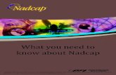 What you need to know about Nadcap · 2019. 1. 24. · What you need to know about Nadcap. Page 2 Contents ... Training Opportunities 17 Export Control - Supplier Resources 18 Export