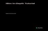 ISim In-Depth Tutorial - Xilinx...ISim In-Depth Tutorial UG682 (v14.2) July 25, 2012 Xilinx is disclosing this user guide, manual, release note, and/ or specification (the "Documentation")