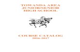 TOWANDA AREA JUNIOR/SENIOR HIGH SCHOOL · 4 Graduation Requirements Class of 2019 and beyond – Graduation requirements include the successful completion of a minimum number of credits