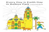 Every Day is Earth Day in Balboa Park Coloring Book · Federal Building. 9) Earth Day. 10) Bicycle. Sta! of the Veterans Museum at Balboa Park use banana peels as natural plant food