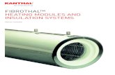 FIBROTHAL™ HEATING MODULES AND INSULATION SYSTEMS...Heating modules with embedded heating elements made of Kanthal alloys for a maximum element temperature of 1150°C (2100°F).