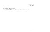 Kernel Messages - SUSE Linux Enterprise Server 12 · System z® specific Linux kernel modules on SUSE Linux Enterprise Server 12. On SUSE Linux Enterprise Server 12, these messages