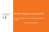 Multiple Regression Using SPSS · Multiple Regression Using SPSS SPSS Output –Model Summery R: multiple correlation coefficient= .927. R2: coefficient of determination= .860. The
