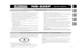 PRECAUTIONS - Yamaha Corporation · NS-525F Speaker System OWNER’S MANUAL URGT ... Keep it in a safe place for future reference. •Install the speaker in a cool, dry, clean place