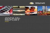 ANNUAL REPORT - Mitchell Services · • The company has relocated its operational base to new Emerald premises and its corporate office to new Brisbane premises. • The company