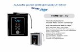 ALKALINE WATER WITH NEW GENERATION OF WATER IONIZER...Alkaljne Water Ionizer Plate Materials Platinum Títanñum Model Name PRIME 901-SV Plate Number 9 Plates 30(W) Dimensions x 38(H)