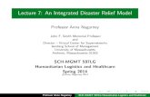 Lecture 7: An Integrated Disaster Relief Model€¦ · Lecture 7: An Integrated Disaster Relief Model Professor Anna Nagurney ... Regional Science Association International Philadelphia,