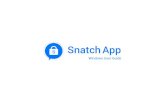 Windows User Guide - snatchapp.me · Adding Snatch App friends There are four ways to add a user to your Friends list: Snatch App Friends - users registered in Snatch App. Phone contacts