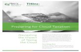 Preparing for Cloud Taxation - Cherry Bekaert€¦ · Preparing for Cloud Taxation Navigating the Impact of Taxing the Cloud Knowing how to manage sales tax for a software-as-a-service