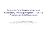 Tanzania Field Epidemiology and Laboratory Training ...199.231.187.134/images/profiles/Tanzania-FELTP.pdf · Background • Competency based training program in Applied Epidemiology