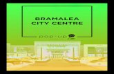BRAMALEA CITY CENTRE - pop-up go...2018/09/05  · marketing event. • A major retail hub, Bramalea City Centre is the fourth-largest enclosed shopping centre in Ontario and seventh-largest
