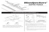 Woodpeckers-Super-Fence InstructionBook …...Title Woodpeckers-Super-Fence_InstructionBook_Rev010719 Created Date 1/7/2019 10:27:03 AM