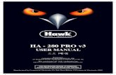 HA - 280 PRO...HA-280 PRO – Owner’s guide Congratulations on the purchase of your state of the art vehicle security system. This system has been designed to provide years of trouble-free