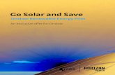 G o Solar and Save - Horizon Power · Your solar system is made up of panels, an inverter and an optional battery for storing your solar energy. Here’s how it works: Solar panels