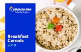 Cereales Breakfast para el desayuno Cereals · Cereales para el desayuno Productos 2018 Breakfast Cereals 2019. Breakfast Cereals Cerealto has a wide range of breakfast cereals which