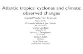 Atlantic tropical cyclones and climate: observed changes · tropical cyclones in the Atlantic basin, stratified by those that struck land (e.g., as a tropical storm, subtropical storm,