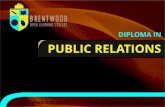 DIPLOMA IN PUBLIC RELATIONS Career opportunities Job opportunities for public relations professionals are very assuring in various industries if the applicants have excellent communication