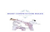 WUKF COMPETITION RULES · 2019. 11. 26. · 1.4.4 A competitor can compete in One Kata Style ONLY and perform kata only from a style that has a kata list agreed by the WUKF RefCom