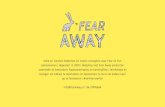 Over Fear Away · 2020. 5. 25. · Over Fear Away Fear Away maakt Fear en Fun bespreekbaar. Hoe mooi is het als we eerlijk kunnen en durven zijn over dat wat ons bang of onzeker maakt?
