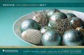 FESTIVE CELEBRATIONS 2017 festive...Showcasing the best of Australia’s produce, enjoy platters of oysters, king prawns, green lip mussels and spanner crabs. Discover a hot carvery