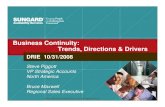 Business Continuity: Trends, Directions & Driversdriecentral.org/2008-BCDR-Trends-Directions.pdf · •Leading provider of software and IT services for financial services, higher