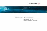 Akonix Enforcer Version 3.2 Installation Guide€¦ · Akonix Enforcer Installation Guide Contents Product Support.....4