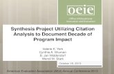 Synthesis Project Utilizing Citation Analysis to Document ... · Synthesis Project Utilizing Citation Analysis to Document Decade of Program Impact Valerie K. York Cynthia A. Shuman