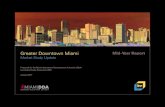 Greater Downtown Miami Mid-Year Report...2 Introduction 4 Greater Downtown Miami Market Submarket Map 5 What’s Changed Since Year-End 2016? 9 Submarket Analysis 11 Unit Sizes and