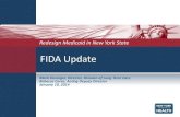 FIDA Update...2014/01/10  · 6 Enrollment Process FIDA Enrollment Process: In July 2014, begin accepting voluntary enrollments for individuals in need of community-based long-term