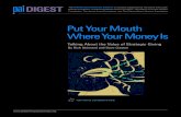 Put Your Mouth Where Your Money Is - Michigan Foundations · 2020. 1. 6. · PAI DIGEST :: Put Your Mouth Where Your Money Is 5 Give voice to your money Effective communication isn’t