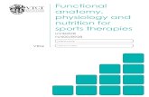 Functional anatomy, physiology and nutrition for sports ... · Functional anatomy, physiology and nutrition for sports therapies It is the aim of this unit to provide you with an
