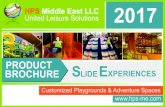 PRODUCT S E BROCHURE LIDE XPERIENCES...#A-602, Sixth Floor, Prime Business Center Jumeirah Village Circle United Arab Emirates Telephone No.: +04 852 5835 Email: info@hps-me.com Web: