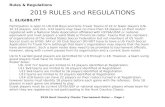 Rules & Regulations€¦ · Web viewRules & Regulations 2019 RULES and REGULATIONS 1. ELIGIBILITY Participation is open to U9-U18 Boys and Girls Travel Teams of 22 or fewer players