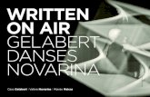 WRITTEN ON AIR GELABERT DANSES NOVARINA · accolades also include the Government of Catalonia’s National Dance Prize, the City of Barcelona Prize (1987 and 2005), the Max Performing