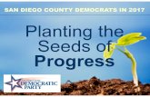 SAN DIEGO COUNTY DEMOCRATS IN 2017 ... - WordPress.com · ⬧ Focus shifting to mid-term elections: statewide, congressional, and local races for 2018 ⬧ New County Central Committee