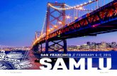 SAN FRANCISCO // FEBRUARY 5–7, 2015 SAMLU...February 5–7, 2015, office rs and representatives from nearly every NPMHU Local Union gathered in San Francisco, California to participate
